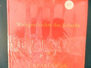 Weltgeschichte des Schachs: Lieferung 14, Jose Raoul Capablanca