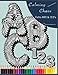Price comparison product image Calming Chaos Celtic Patterns, ABCs & 123s: Coloring Book of Celtic ABCS & 123s, a fun activity to relax and create with.