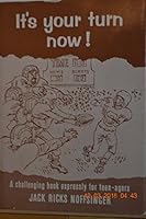 It's Your Turn Now! B003SA9KNC Book Cover