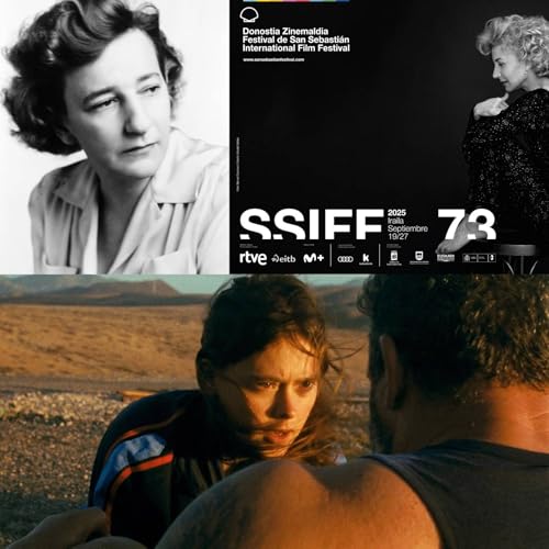 Tres en la carretera - SSIFF 73: La lucha y Lilian Hellman - 20/09/25
