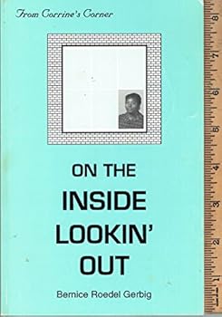 Paperback On the Inside Lookin' Out Book