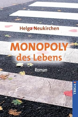 Preisvergleich Produktbild Monopoly des Lebens: Roman