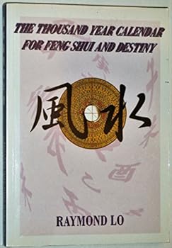 Paperback The Thousand Year Calendar for Feng Shui and Destiny Book