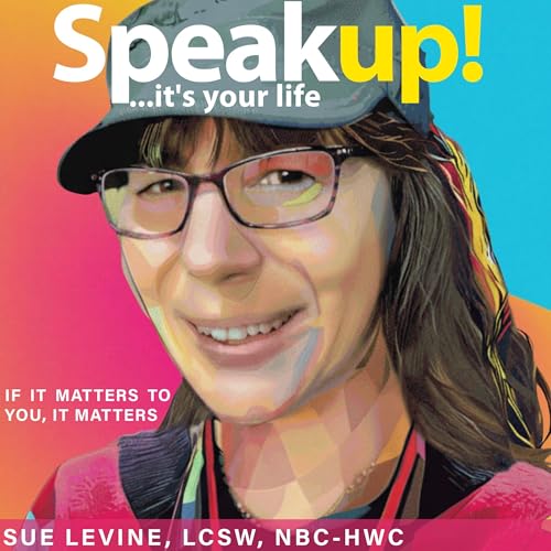 Page de couverture de Speak Up! It’s Your Life