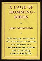 A cage of humming-birds B0028FMWY2 Book Cover
