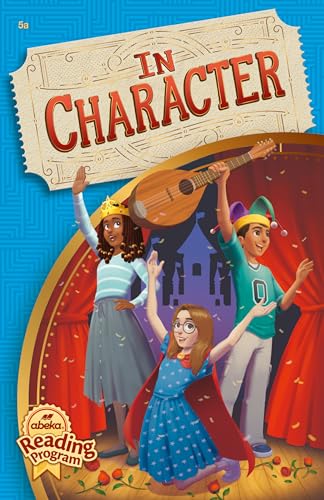 In Character - abeka reader fifth grade first e... 1632231840 Book Cover