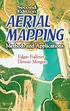 Aerial Mapping: Methods and Applications, Second Edition (Mapping Science)