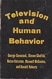 Television And Human Behavior