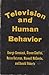 Television And Human Behavior