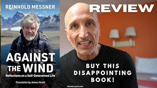 Reinhold Messner is "Against the Wind" in his newest book