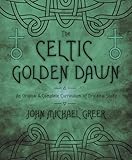celtic woman ancient land  The Celtic Golden Dawn: An Original & Complete Curriculum of Druidical Study (English Edition)