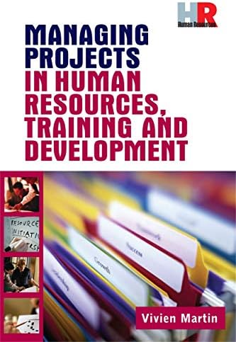 Managing Projects in Human Resources Training and Development