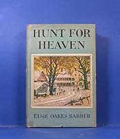 Hunt for heaven B0007E6ZSU Book Cover