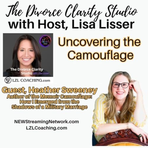 Uncovering the Camouflage Guest Heather Sweeney