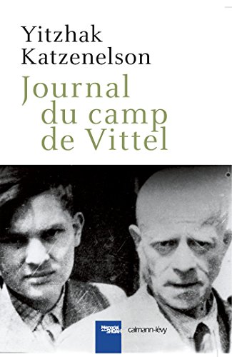 Télécharger Journal du camp de Vittel (Cal-levy - Mémorial de la shoah) Francais PDF