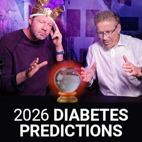 2026 Diabetes Predictions: Retatrutide, Oral GLP-1s, Stem Cell Breakthroughs&hellip; and more!