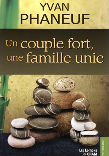 Télécharger Un couple fort, une famille unie Livre eBook France