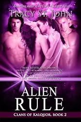 Alien Rule (Clans of Kalquor Book 2)