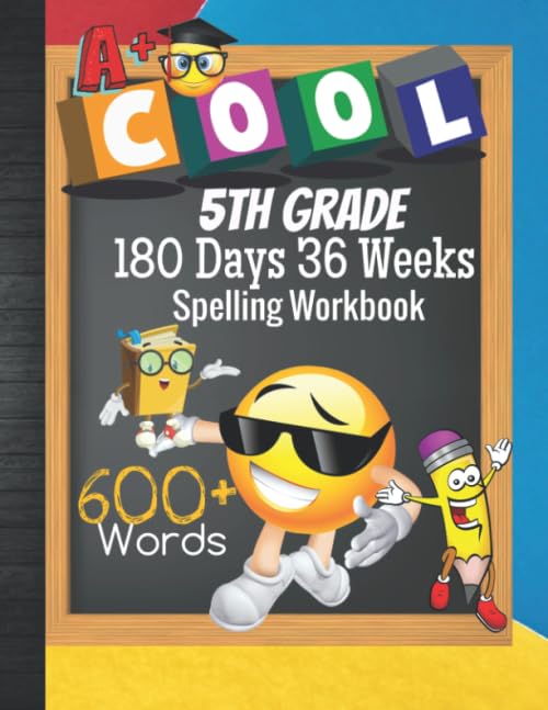 5th Grade 180 Days 36 Weeks Spelling Workbook 600+ Words: Cool Emoji Fifth Grader Vocab Word List Curriculum Worksheets: Unscramble Words, ... Quiz, Blank Testing Sheets & Grades Tracker