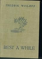 Rest A While. Come ye apart and rest a while. Mark 6:31 B002A95I7Y Book Cover