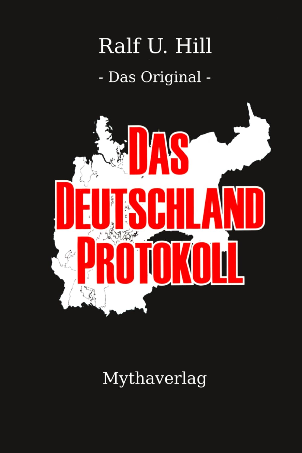 Das Deutschland Protokoll: - Das Original -