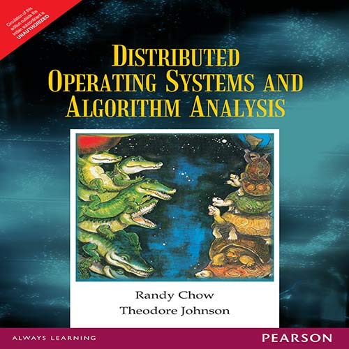 Buy Distributed Operating Systems and Algorithm Analysis, 1e Book ...