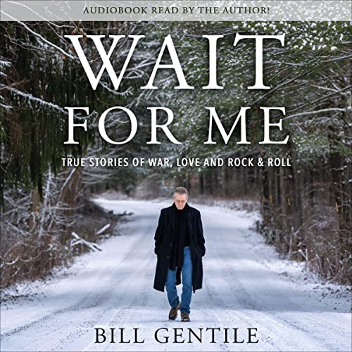 Wait for Me by Bill Gentile episode artwork