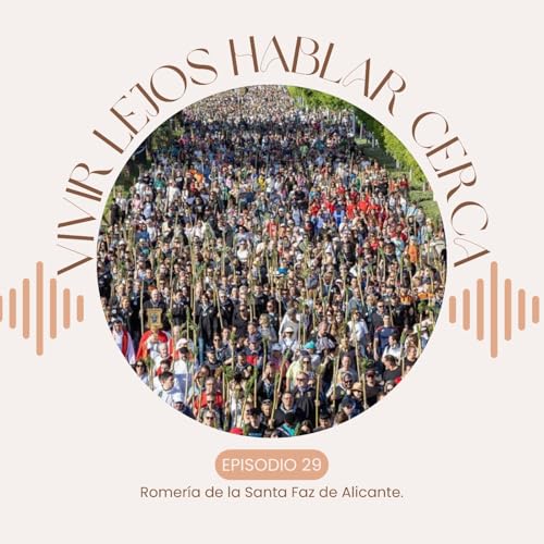 29.- Romer&iacute;a de la Santa Faz de Alicante