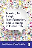 Looking for Insight, Transformation, and Learning in Online Talk