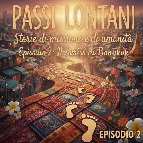 #2 - I sorrisi di Bangkok