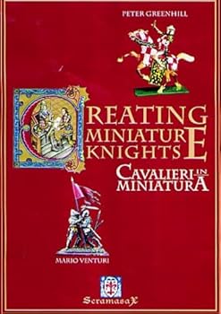 Hardcover Creating Miniature Knights - Cavalieri in Miniatura Book