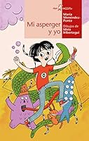 Mi Asperger y yo 8491423060 Book Cover