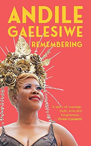 Andile Gaelesiwe: Remembering (English Edition)