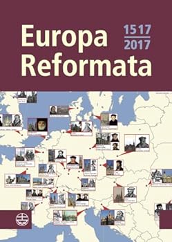Paperback Europa Reformata: Reformationsstadte Europas Und Ihre Reformatoren [German] Book