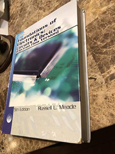 Foundations of Electronics Circuits & Devices: Circuits And Devices