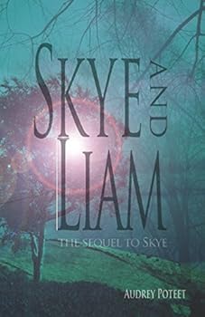 Paperback Skye and Liam: The Sequel to Skye Book