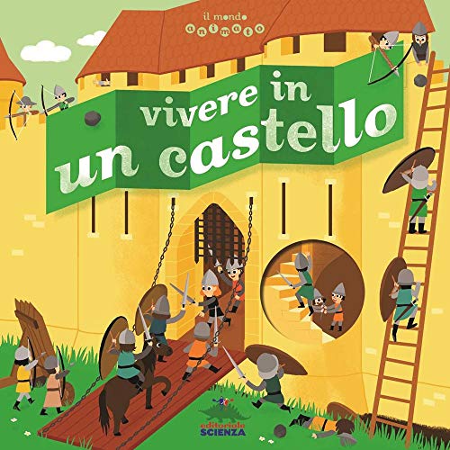  Vivere in un castello