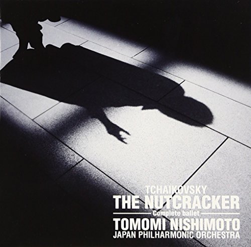 チャイコフスキー:バレエ音楽「くるみ割り人形」全曲