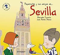 Peperratón y sus amigos en Sevilla. Cuaderno de actividades con pegatinas 8424105680 Book Cover