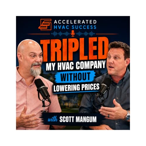 How I Tripled an HVAC Company Without Competing on Price