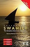 Colloquial Swahili: The Complete Course for Beginners (Colloquial Series (Book Only))