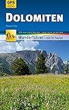  Dolomiten Wanderführer Michael Müller Verlag: 35 Touren mit GPS-kartierten Routen und praktischen Reisetipps (MM-Wandern)