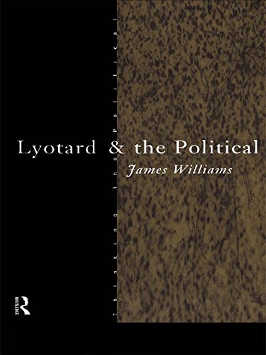 Lyotard and the Political (Thinking the Political)