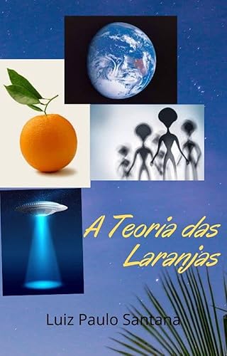 A Teoria das Laranjas