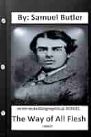 洋書 The Way of All Flesh - Samuel Butler The Way of All Flesh (1903) semi-autobiographical NOVEL By