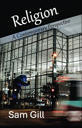 Religion: A Contemporary Perspective