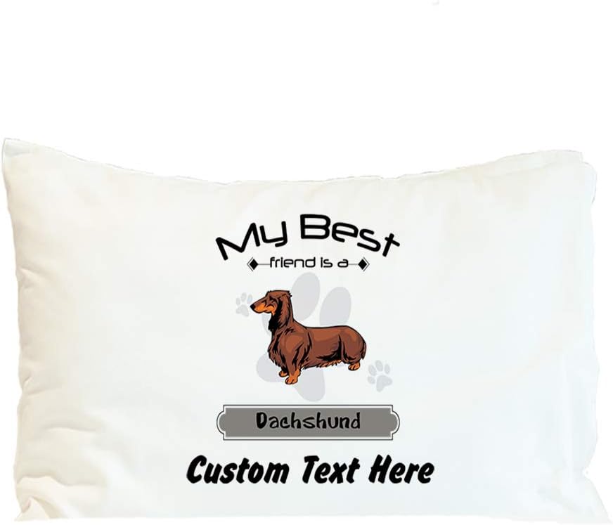 Style In Print Custom Pillow Case My Best Friend is Dachshund Dog Pets Polyester Home Decor Bed Pillow Covers Personalized Text Here 30x20 Inches