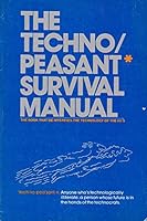Techno-peasant Survival Manual (A Print project book) 0553012649 Book Cover