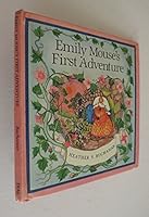 Emily Mouse's First Adventure 0803701748 Book Cover