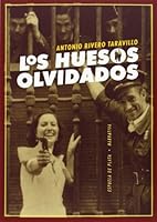 Los Huesos Olvidados 8416034001 Book Cover
